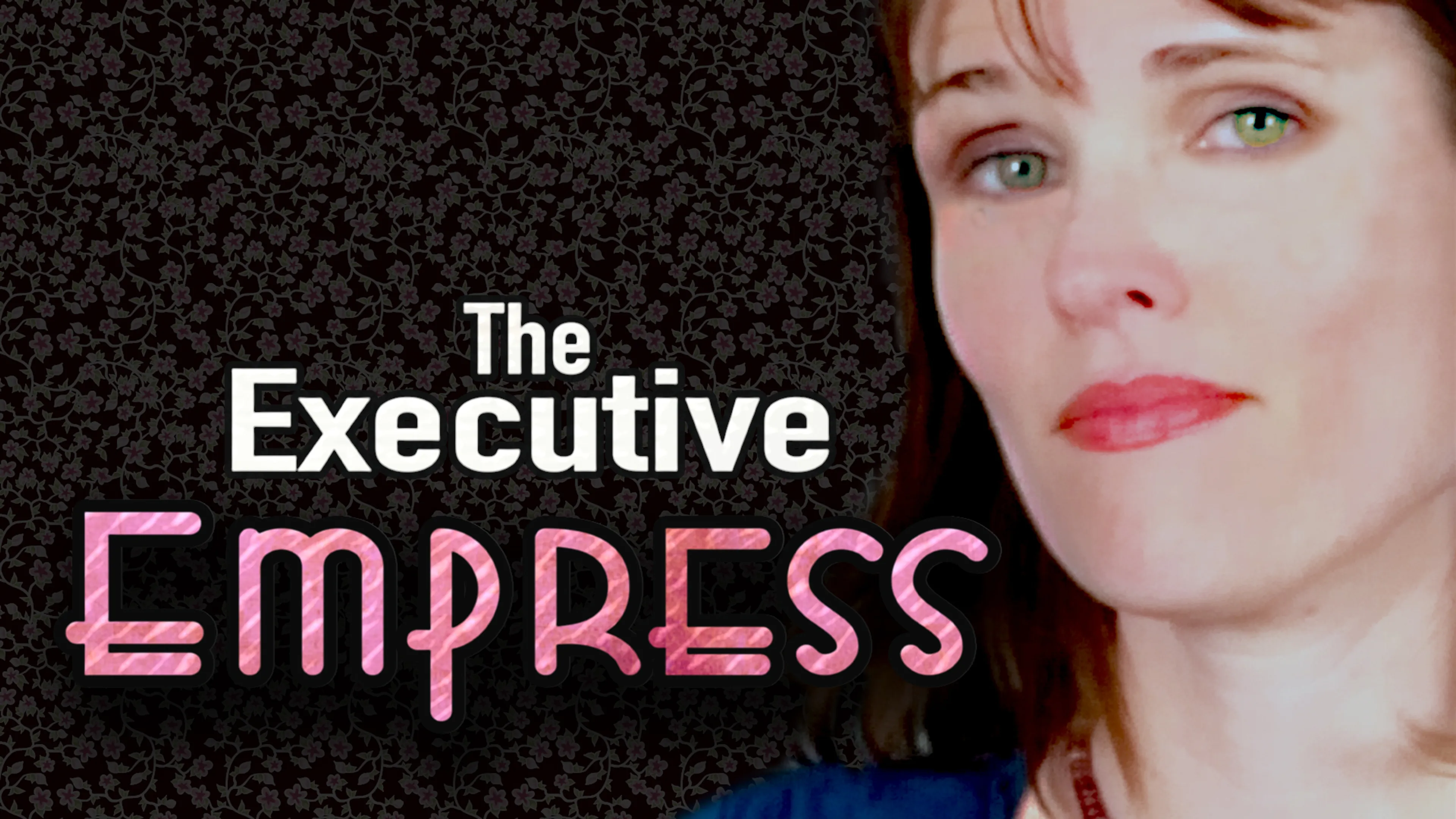 The Executive Empress poster